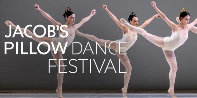 Jacob's Pillow Dance Festival to Offer 10 Weeks of Performances This Summer Photos