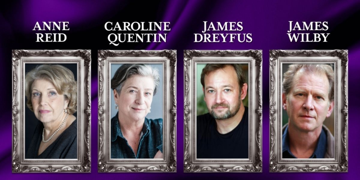 James Dreyfus and James Wilby Join World Premiere of BY ROYAL APPOINTMENT