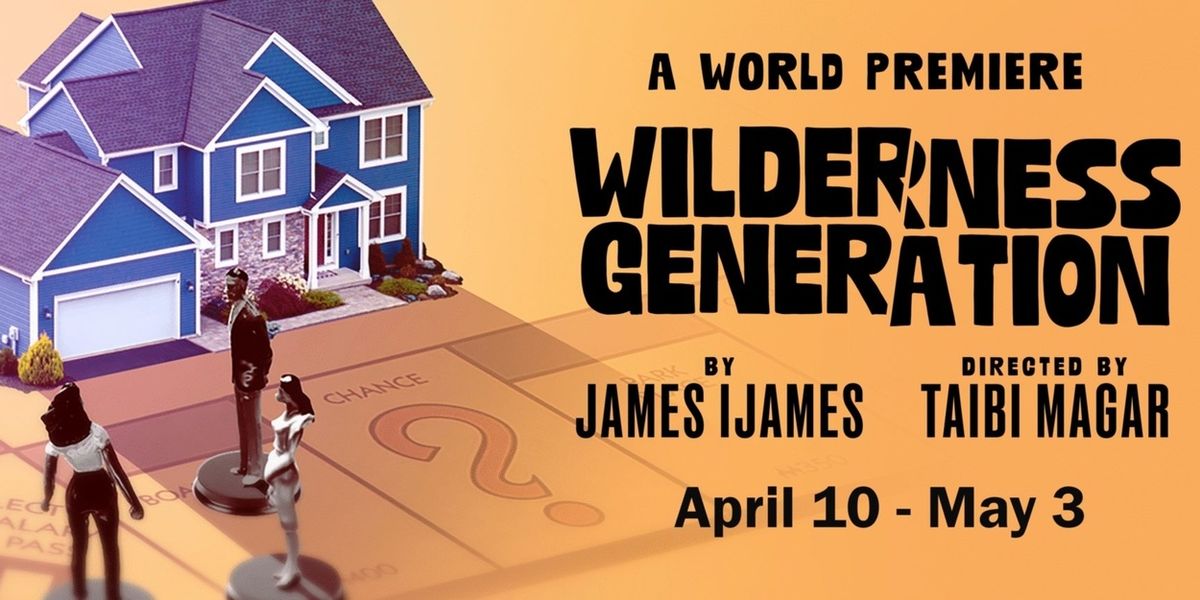 James Ijames' WILDERNESS GENERATION to Premiere at Philadelphia Theatre Company