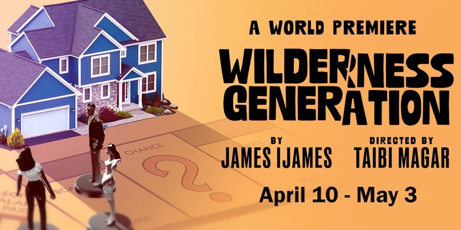James Ijames' WILDERNESS GENERATION to Premiere at Philadelphia Theatre Company  Image