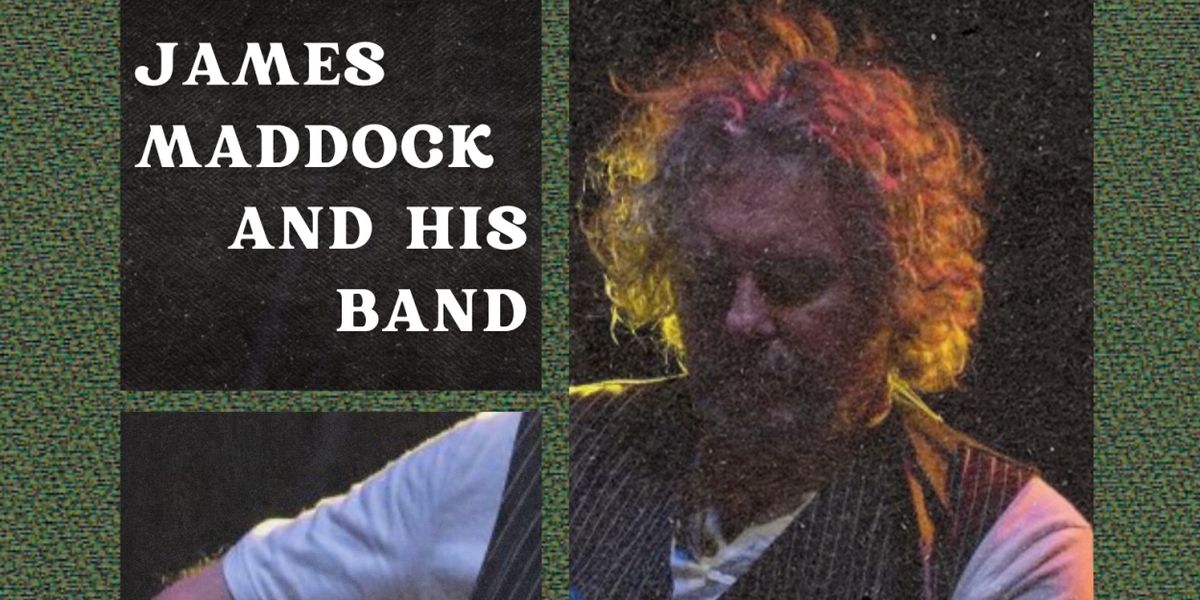 James Maddock and His Band Will Play  Debonair Music Hall Next Month