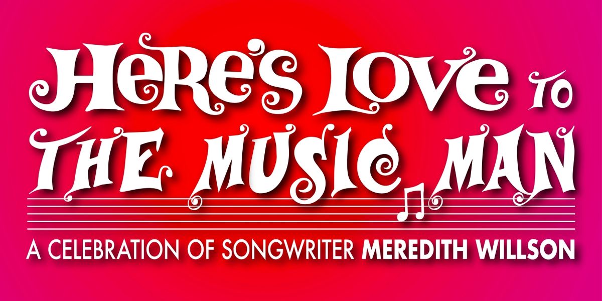 Jay Aubrey Jones and Nick Whitehurst Join HERE'S LOVE TO THE MUSIC MAN at 54 Below