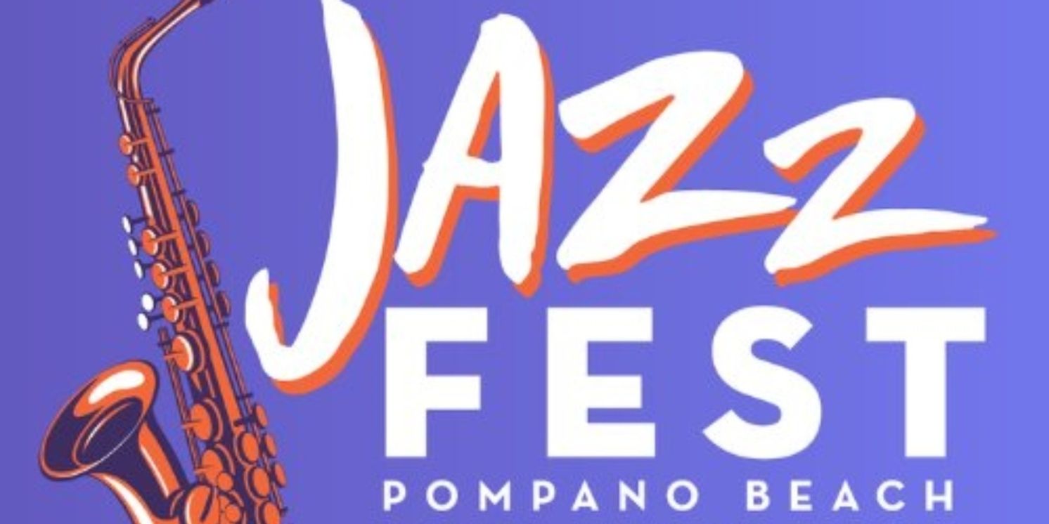 Jazz Fest To Return To Pompano Beach For A 5th Year  Image