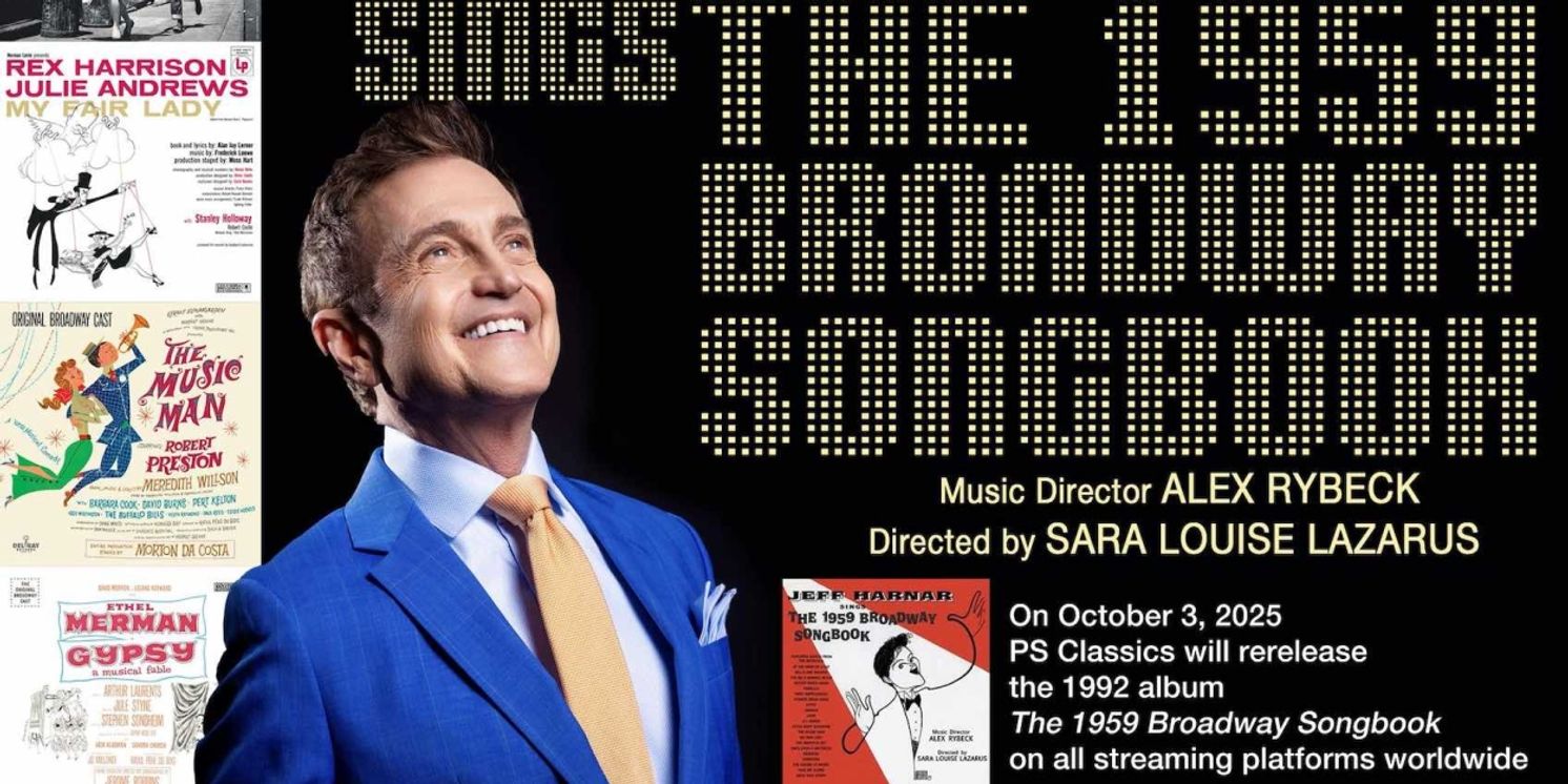 Jeff Harnar to Revisit THE 1959 BROADWAY SONGBOOK With Birdland Concert and Remastered Album  Image