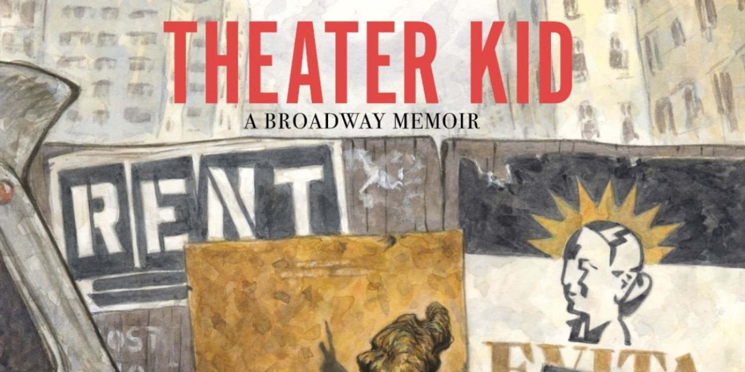 Jeffrey Seller to Celebrate Memoir THEATER KID With National Event Series  Image