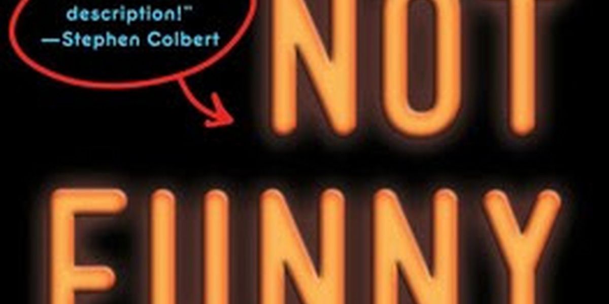 Jena Friedman NOT FUNNY Out Now In Paperback 