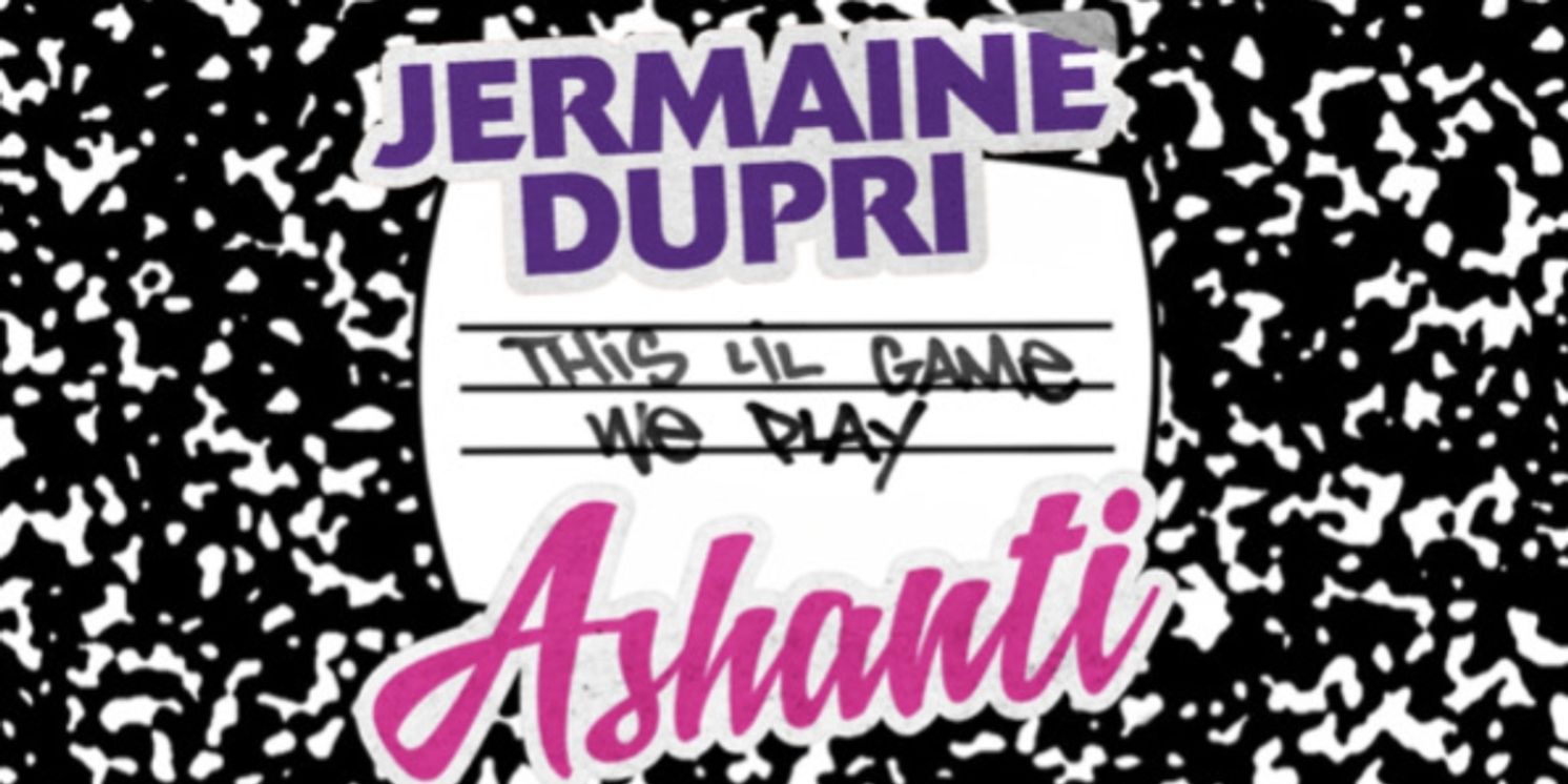 Jermaine Dupri Joins Forces With Ashanti, Nelly, & Juicy J for New Sizzling Single 'This Lil' Game We Play'  Image