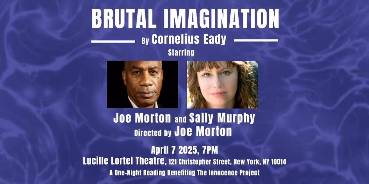 Joe Morton and Sally Murphy Star In BRUTAL IMAGINATION Reading At Lucille Lortel Theatre