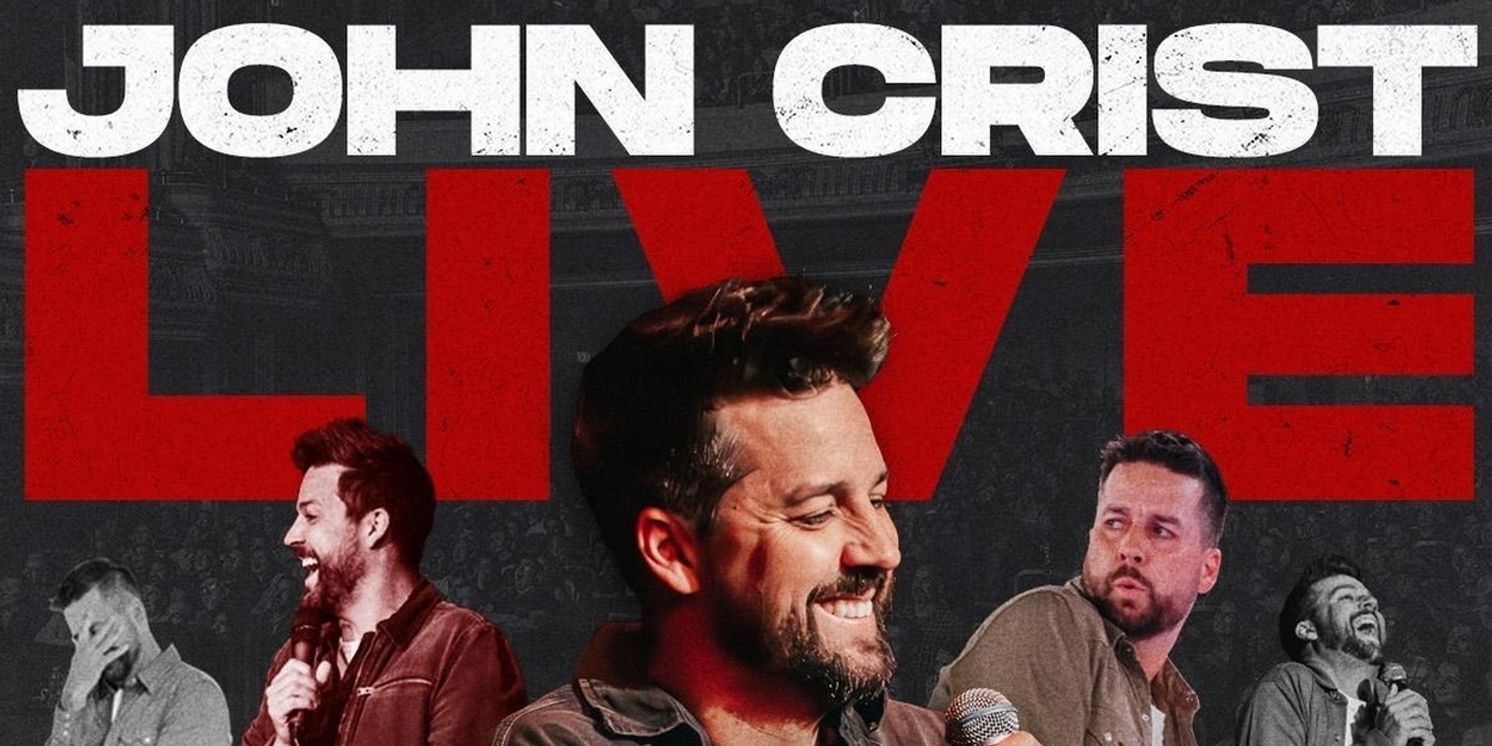 JOHN CRIST LIVE! Comedy Tour Comes To Boston’s Boch Center This Fall  Image
