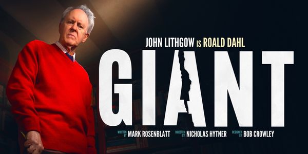 John Lithgow To Star As Author Roald Dahl In Olivier-Winning GIANT On Broadway