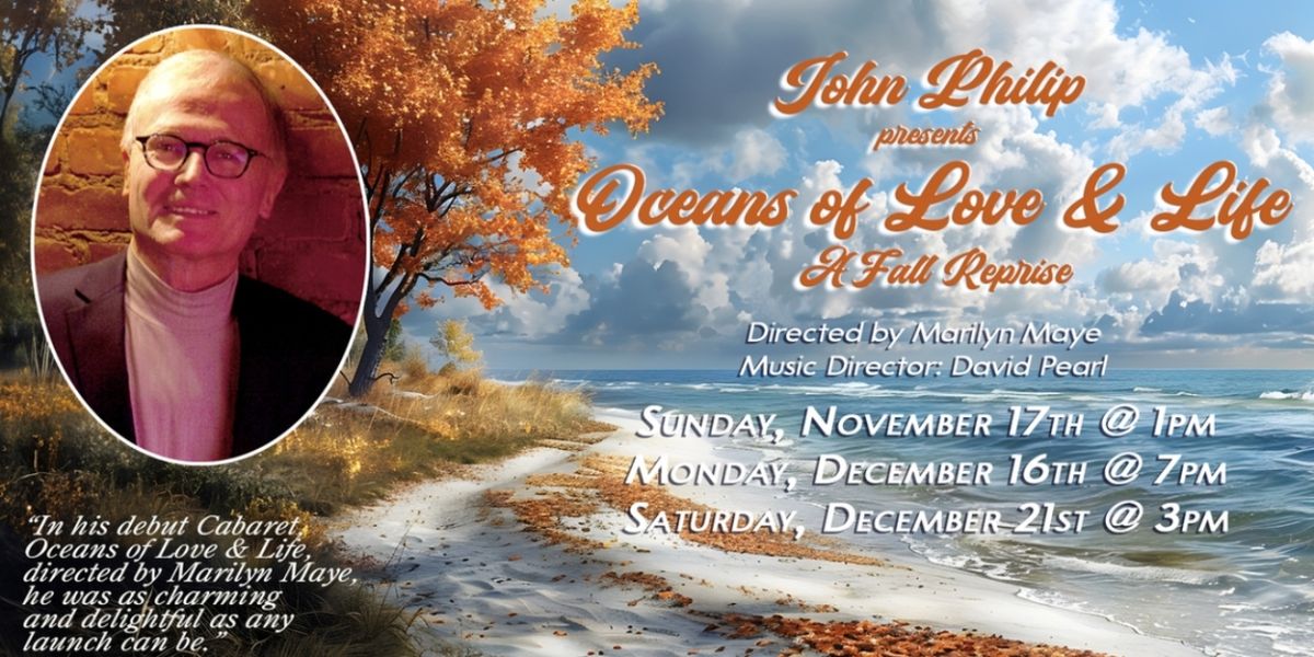 John Philip's OCEANS OF LOVE AND LIFE Comes to Don't Tell Mama