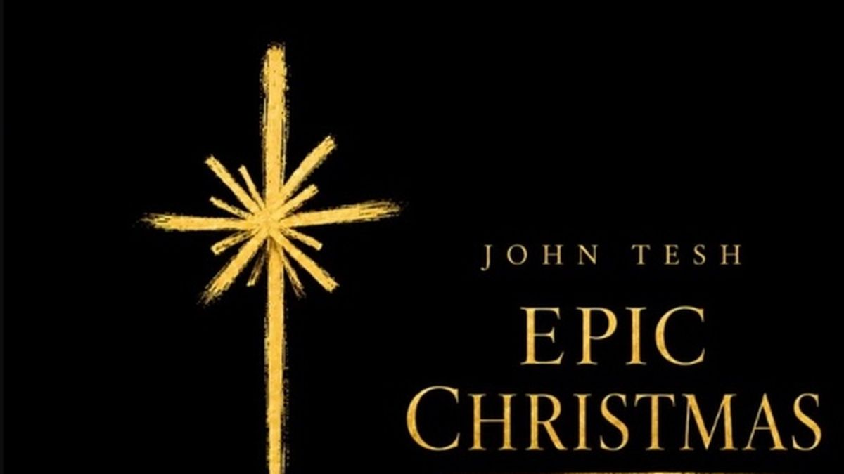 John Tesh to Release EPIC CHRISTMAS Holiday Recording