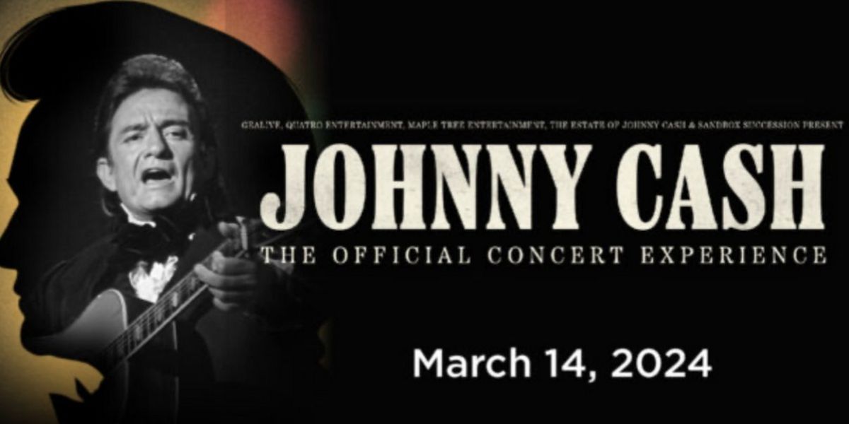Johnny Cash – The Official Concert Experience Comes to the Capitol Theatre