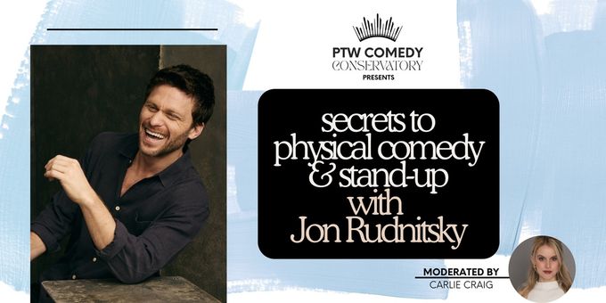 Jon Rudnitsky Will Lead SECRETS TO PHYSICAL COMEDY AND STAND-UP Industry Masterc Photos