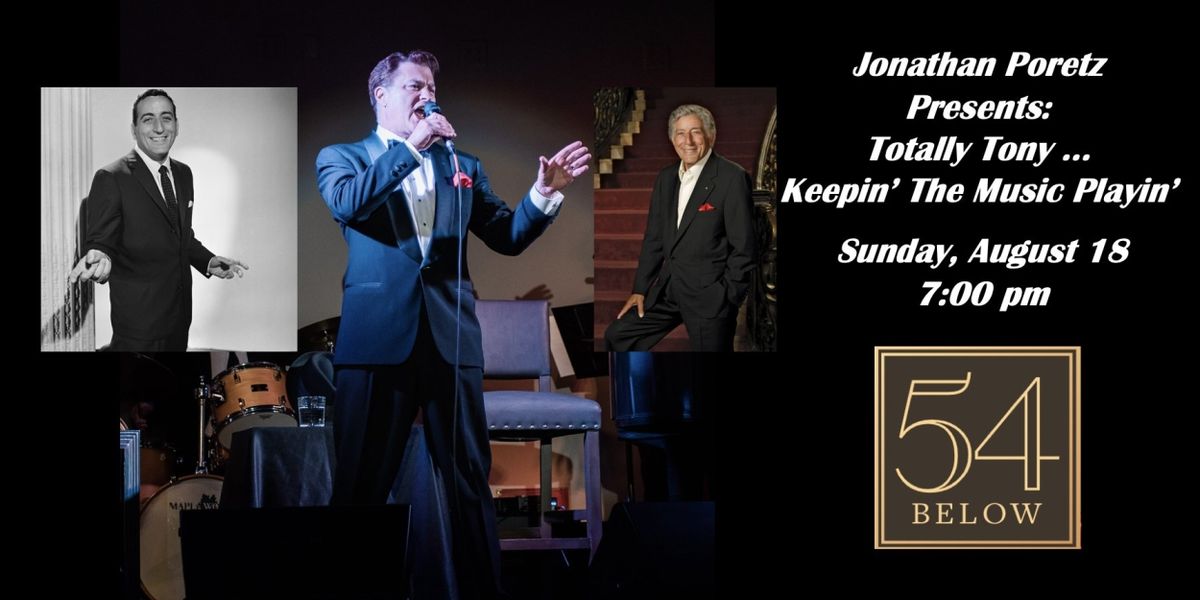 Jonathan Poretz to Present TOTALLY TONY: KEEPIN' THE MUSIC PLAYIN' at 54 Below