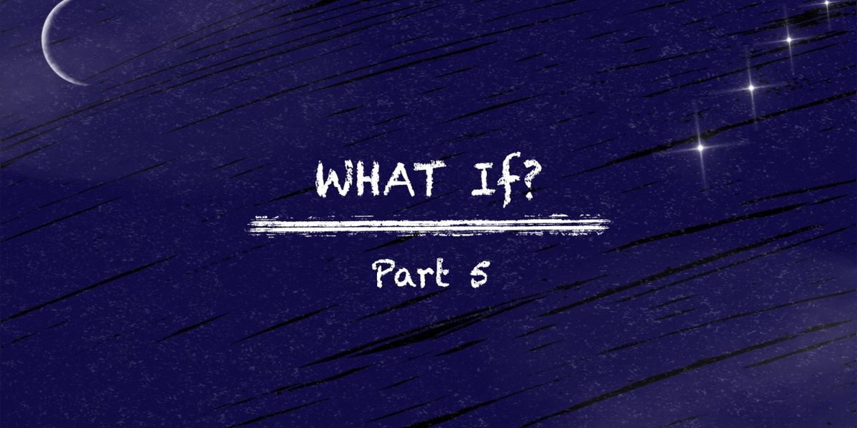 Jorden Amir Brings WHAT IF? Part 5 to 54 Below