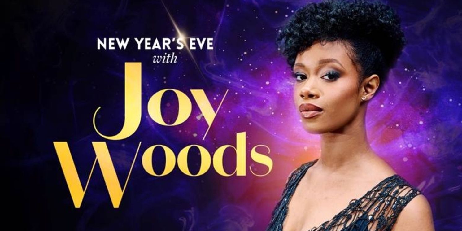 Joy Woods to Perform at 54 Below on New Year's Eve  Image