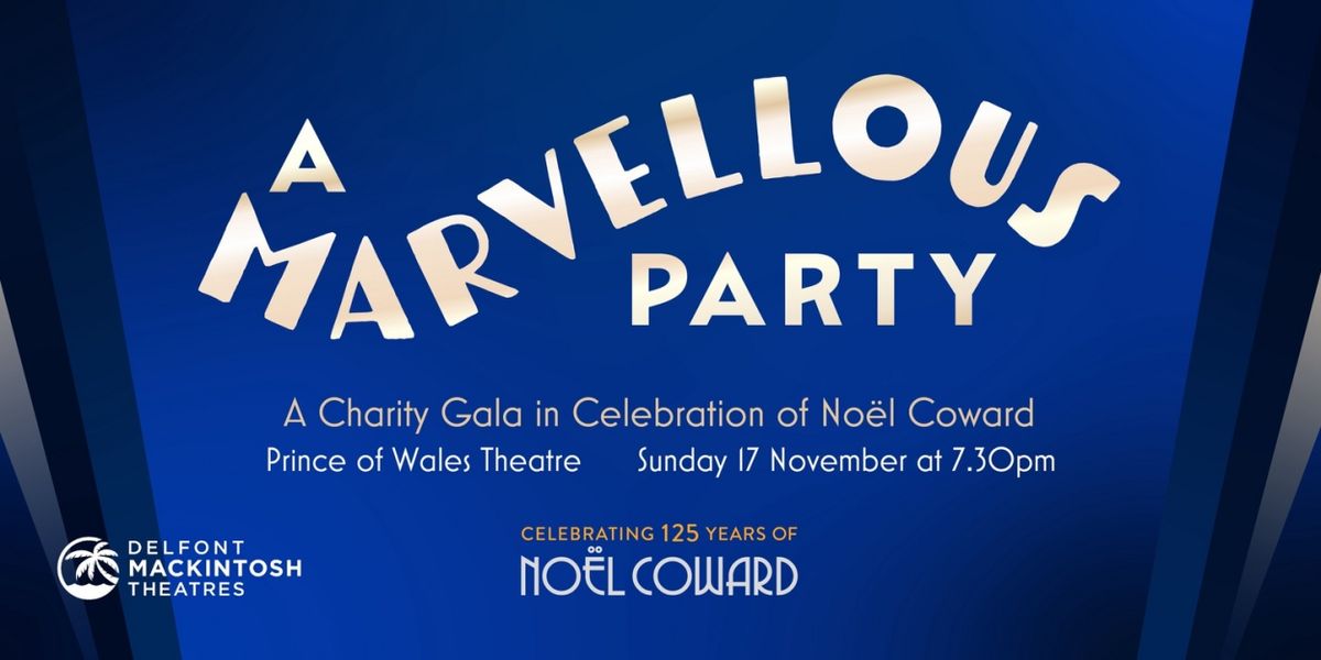 Judi Dench, Giles Terera and More Join A MARVELLOUS PARTY, a Celebration of Noel Coward's Life & Work