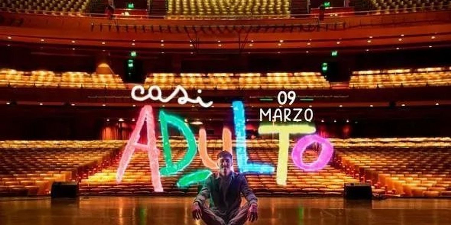 Julian Bellese Brings CASI ADULTO to Teatro Gran Rex in March  Image