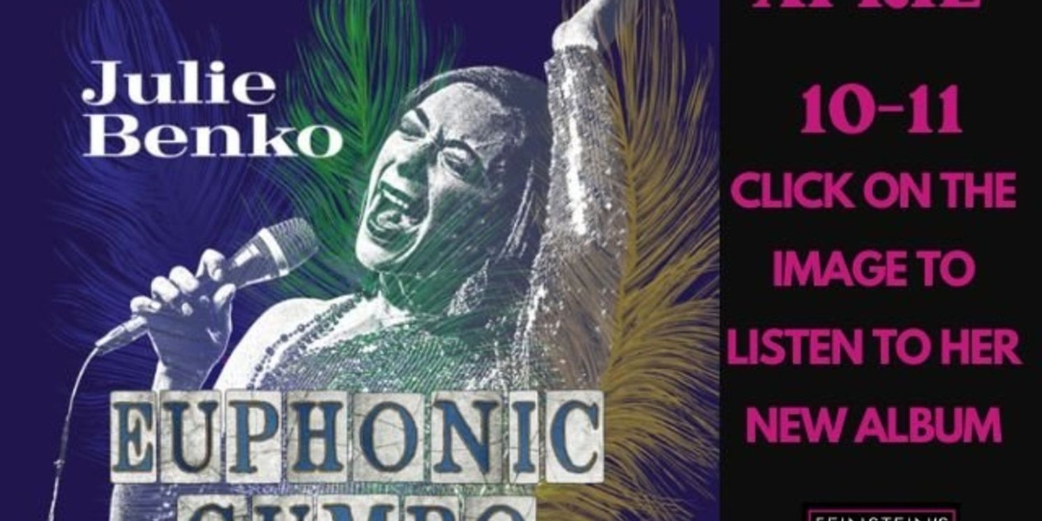 Julie Benko Will Bring EUPHONIC GUMBO to Feinstein's at the Nikko  Image