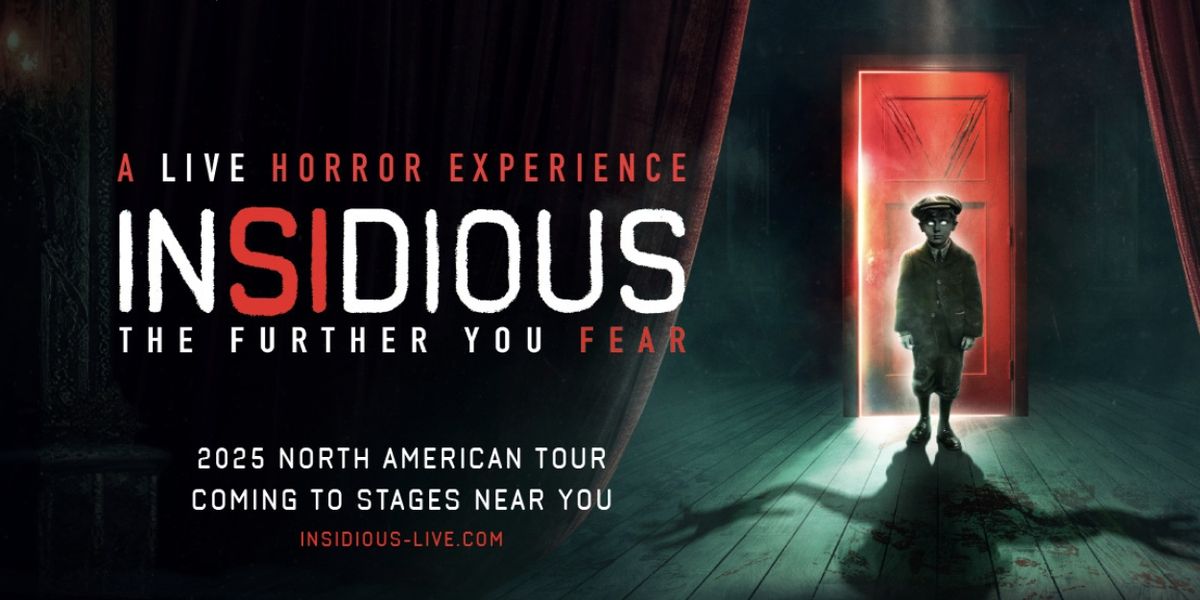 Immersive INSIDIOUS Film Experience To Visit North Charleston Performing Arts Center In April