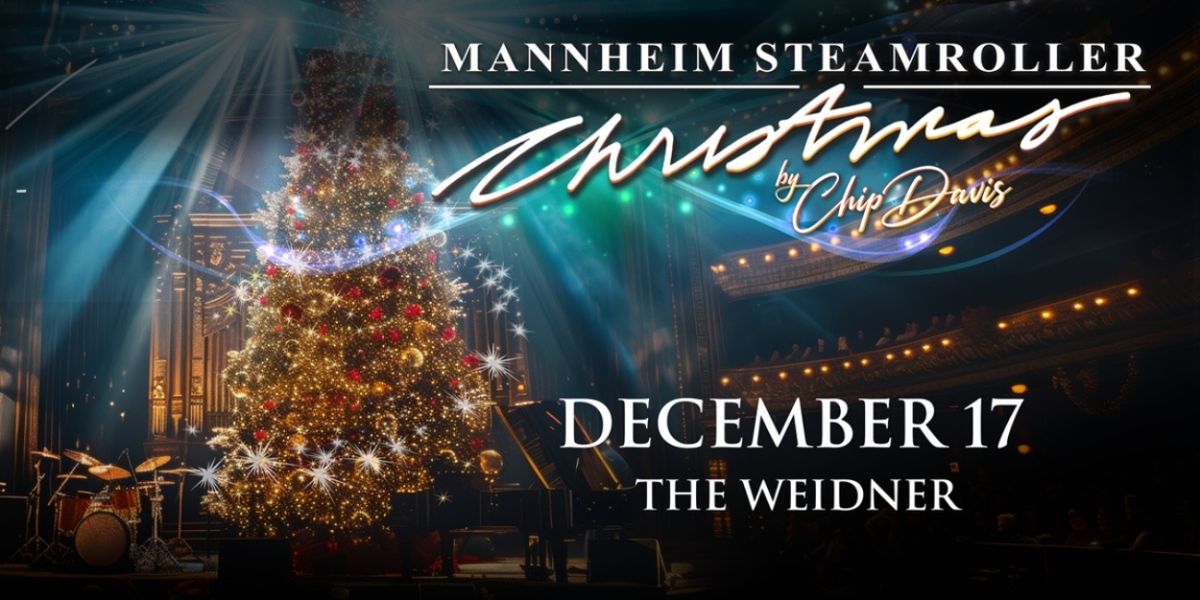 MANNHEIM STEAMROLLER CHRISTMAS to Perform at The Weidner in December