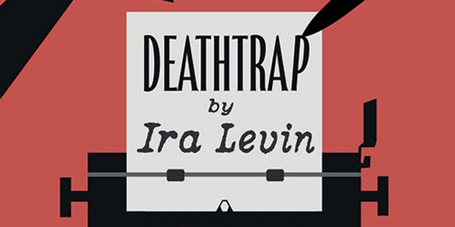 Just In Time For Halloween - DEATHTRAP Comes To International City Theatre  Image