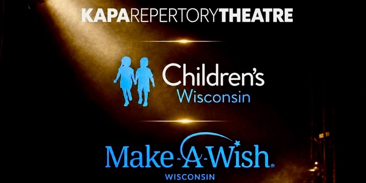 KAPA Repertory Theatre's ANNIE to Pair With Make-A-Wish, Children's Wisconsin