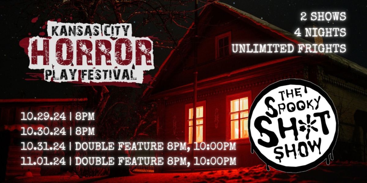 KC Horror Play Festival and SPOOKY SH!T SHOW Will Haunt The Black Box Next Month