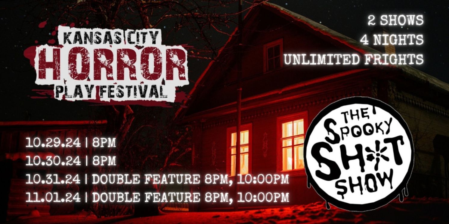KC Horror Play Festival and SPOOKY SH!T SHOW Will Haunt The Black Box Next Month  Image