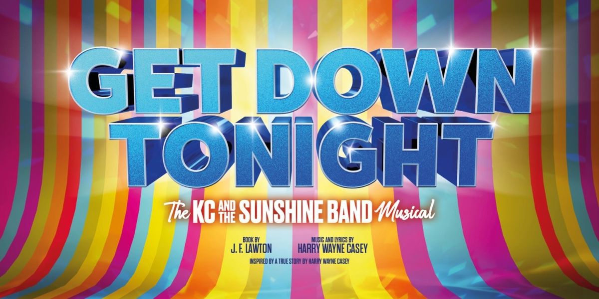 KC and The Sunshine Band Musical GET DOWN TONIGHT Will Make London Premiere This Year