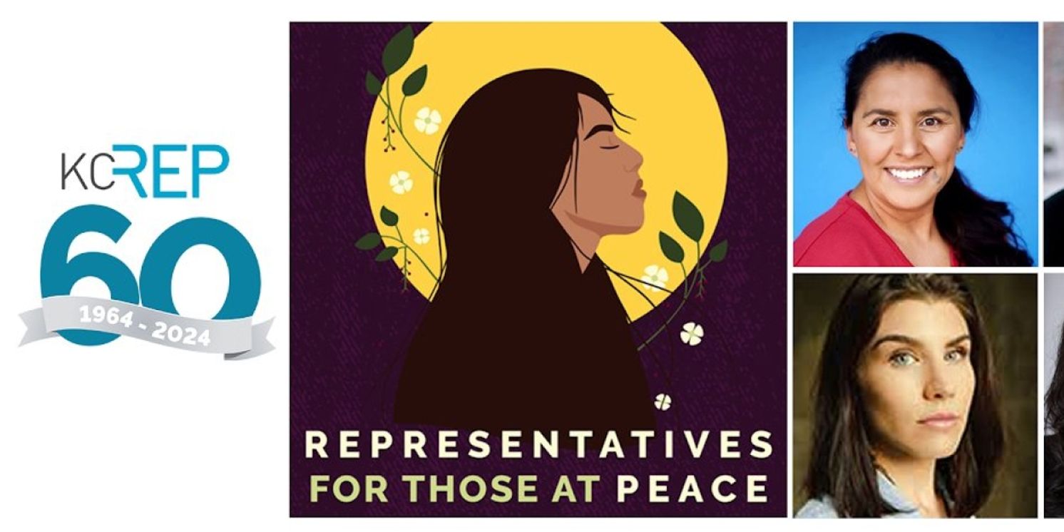 KCRep Announces Staged Reading Of REPRESENTATIVES FOR THOSE AT PEACE By Inaugural Playwright Madeline Easley  Image