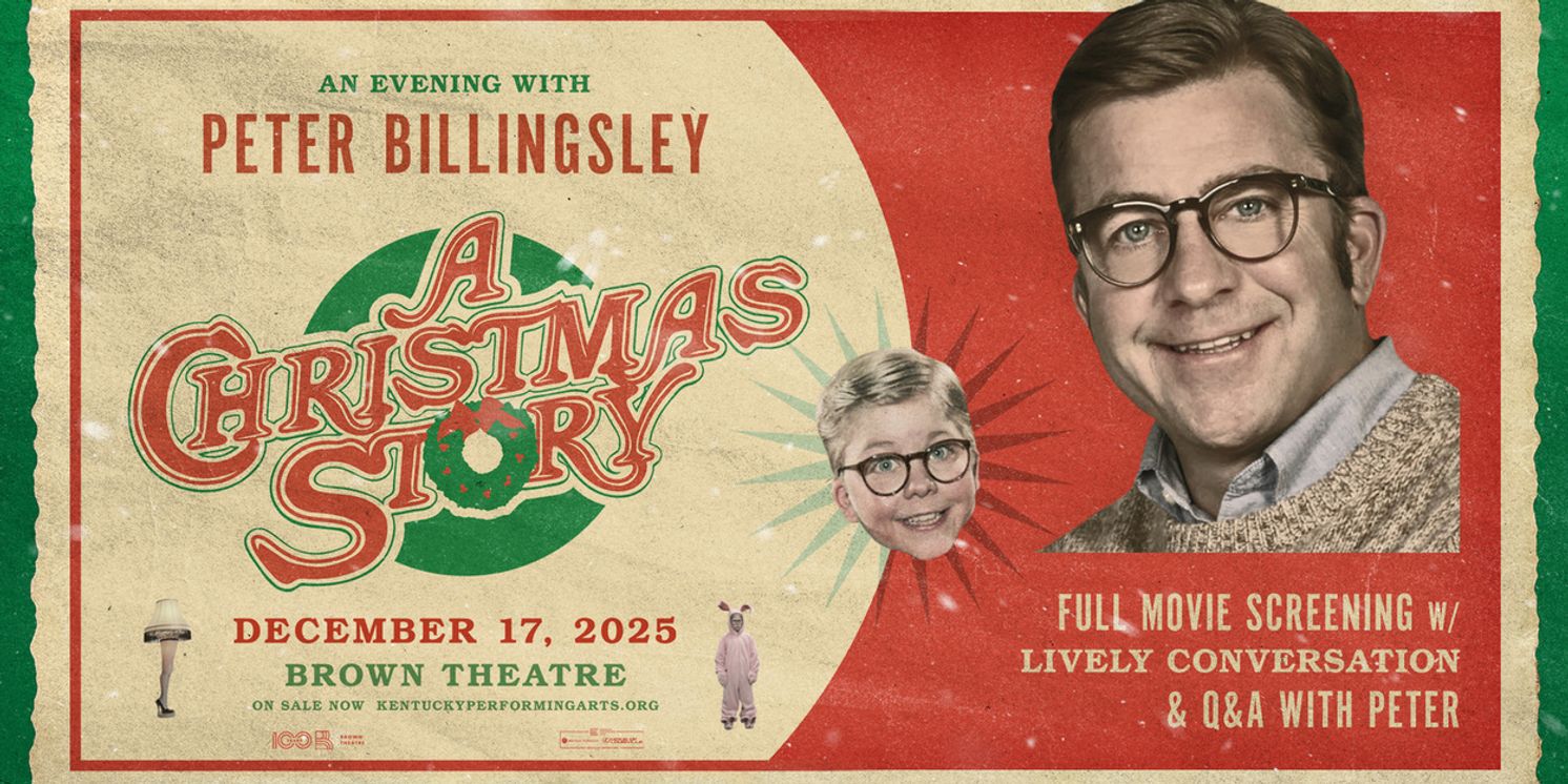 AN EVENING WITH PETER BILLINGSLEY AND A CHRISTMAS STORY is Coming to Kentucky Performing Arts  Image