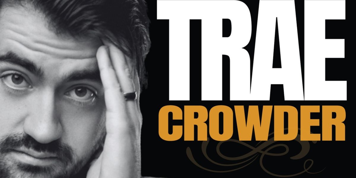 Kentucky Performing Arts Presents Comedian Trae Crowder In February