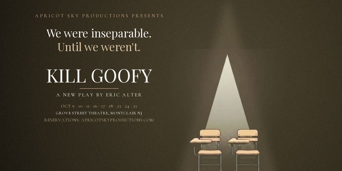 KILL GOOFY to Premiere at Grove Street Theater in Montclair