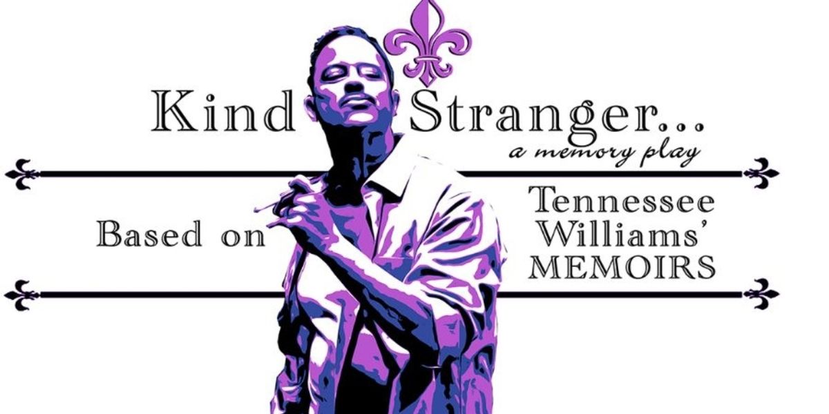 KIND STRANGER … A MEMORY PLAY To Make West Coast Premiere At Zephyr Theatre