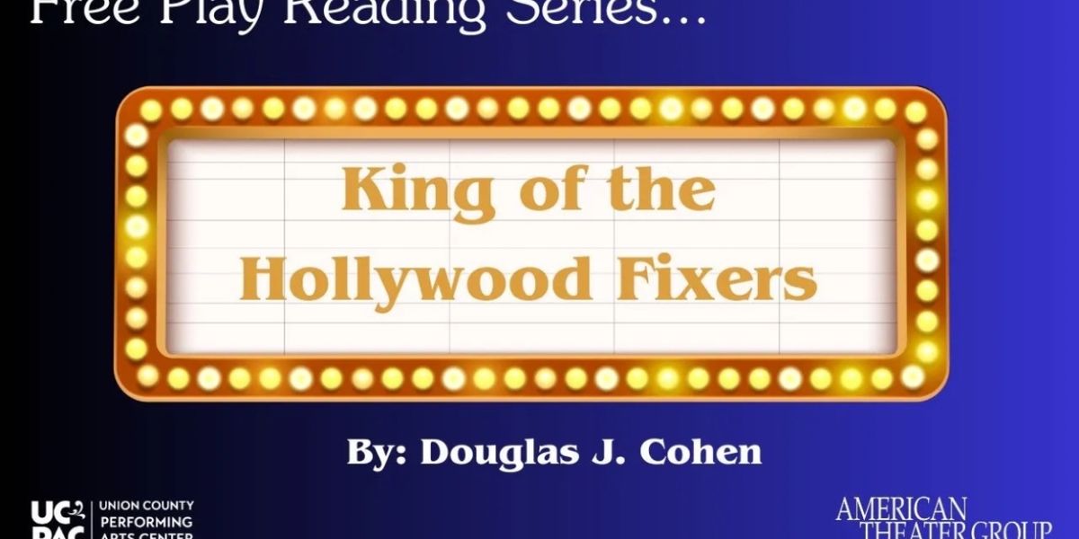KING OF THE HOLLYWOOD FIXERS Reading Set For Next Month