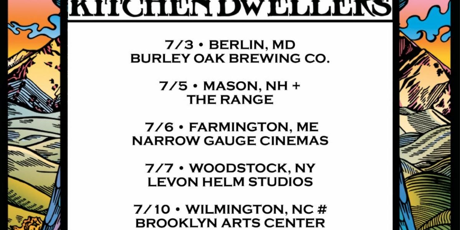 Kitchen Dwellers Release New 2024 July Tour Dates  Image