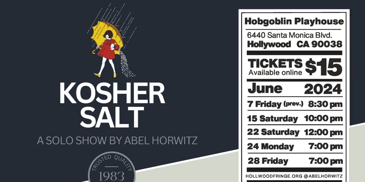 Abel Horwitz's KOSHER SALT To Be Presented As Part of Hollywood Fringe