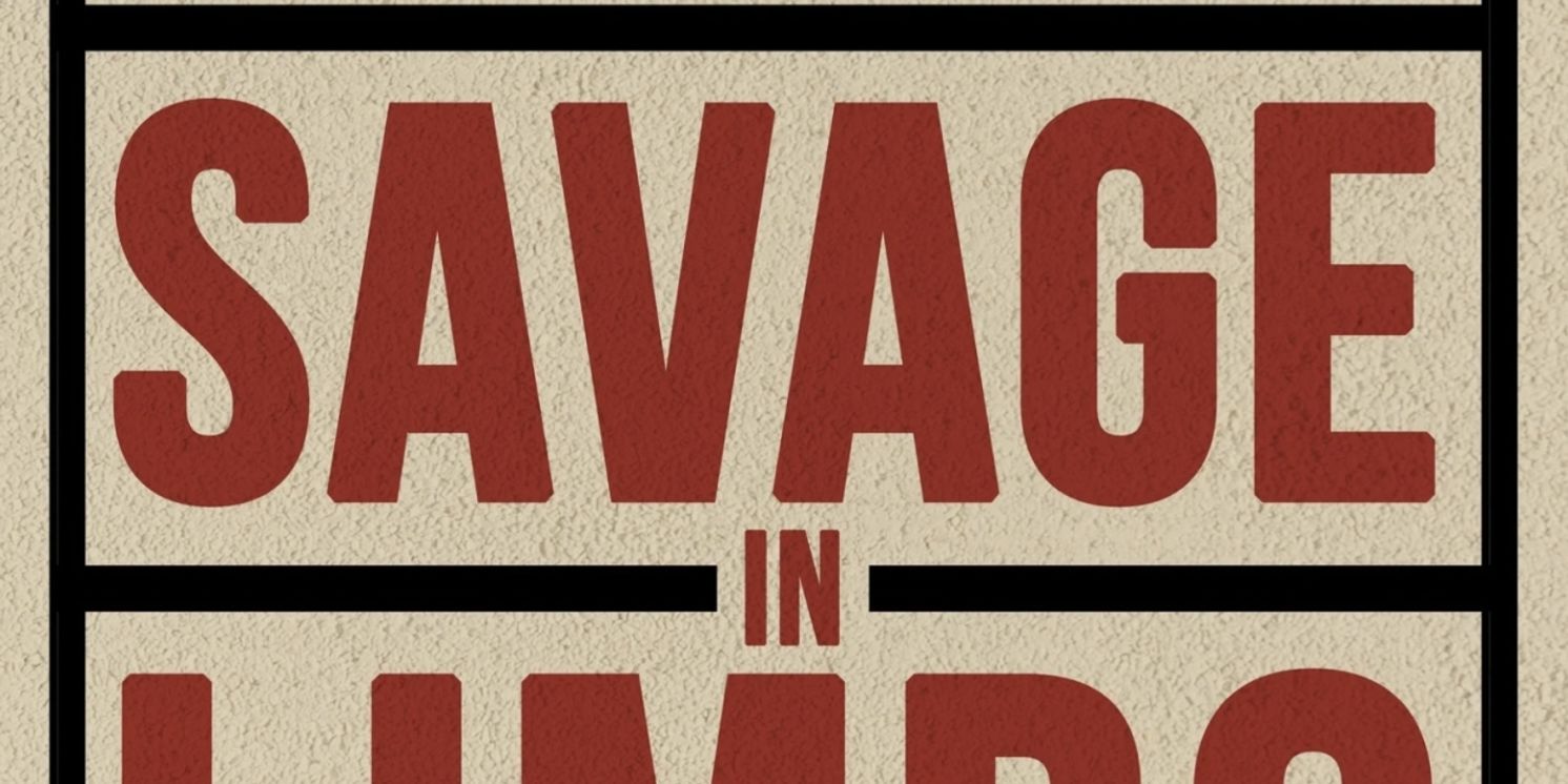 Kali Productions Announces John Patrick Shanley's  SAVAGE IN LIMBO New Staging  Image