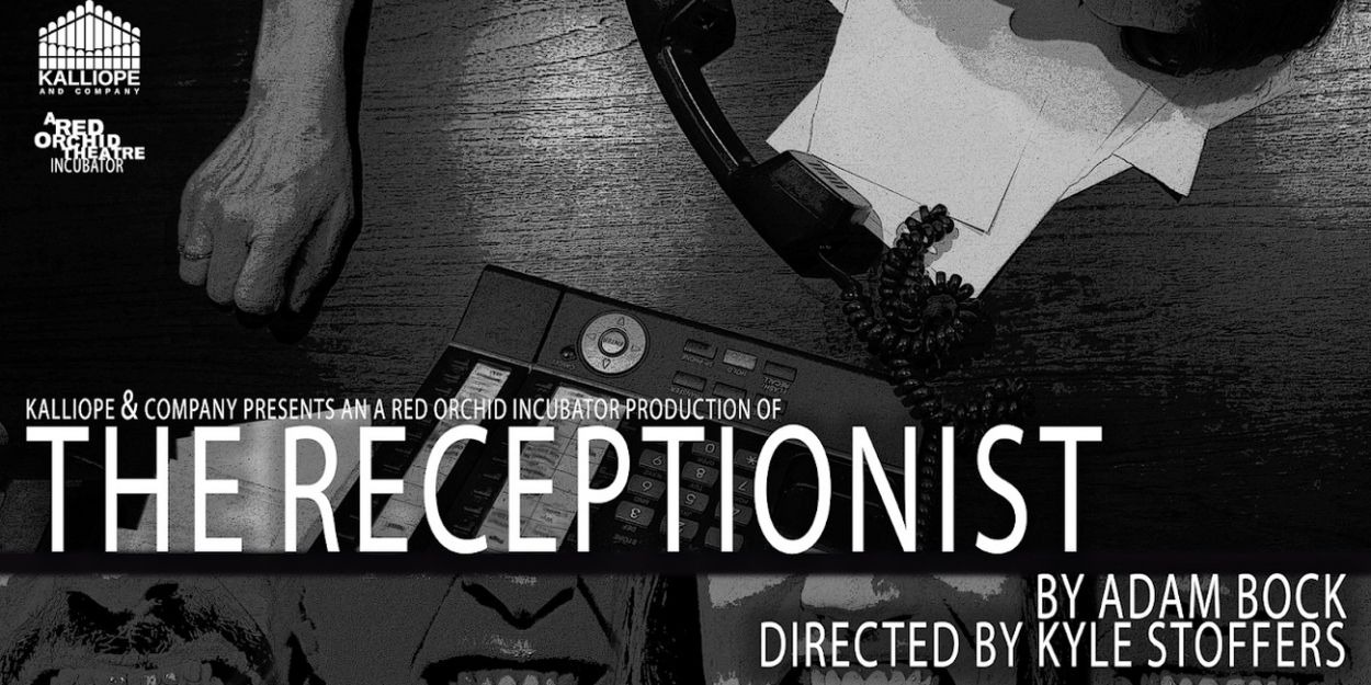 Kalliope & Co. to Present THE RECEPTIONIST A Red Orchid Theatre Incubator Project  Image