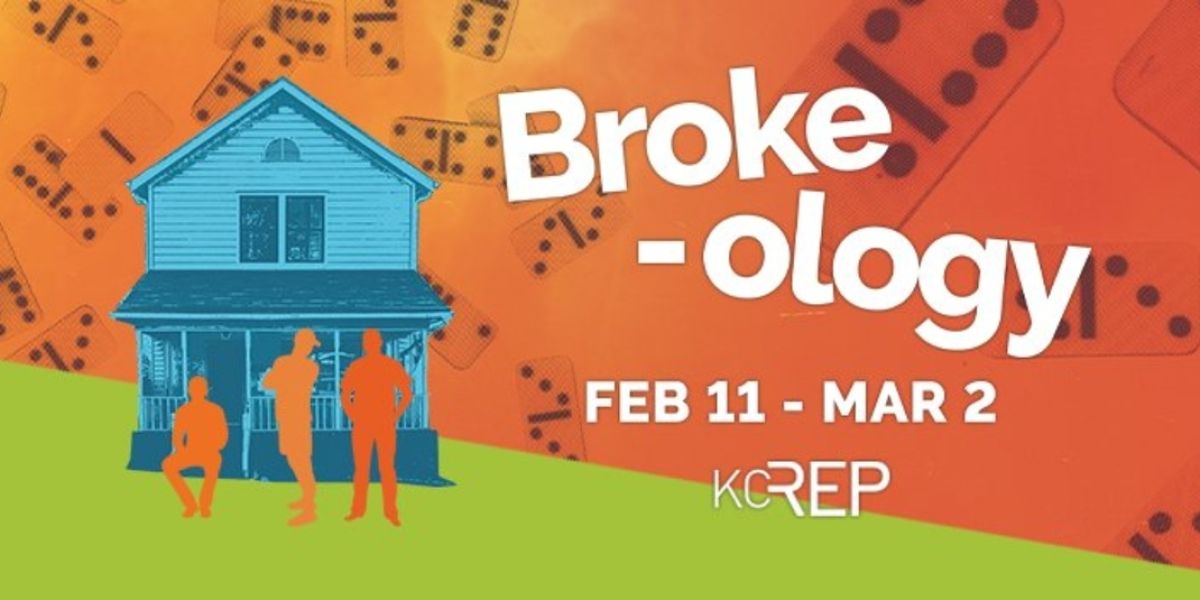 Kansas City Repertory Theatre Announces 2025 Schedule For BROKE-OLOGY All Free Community Tour
