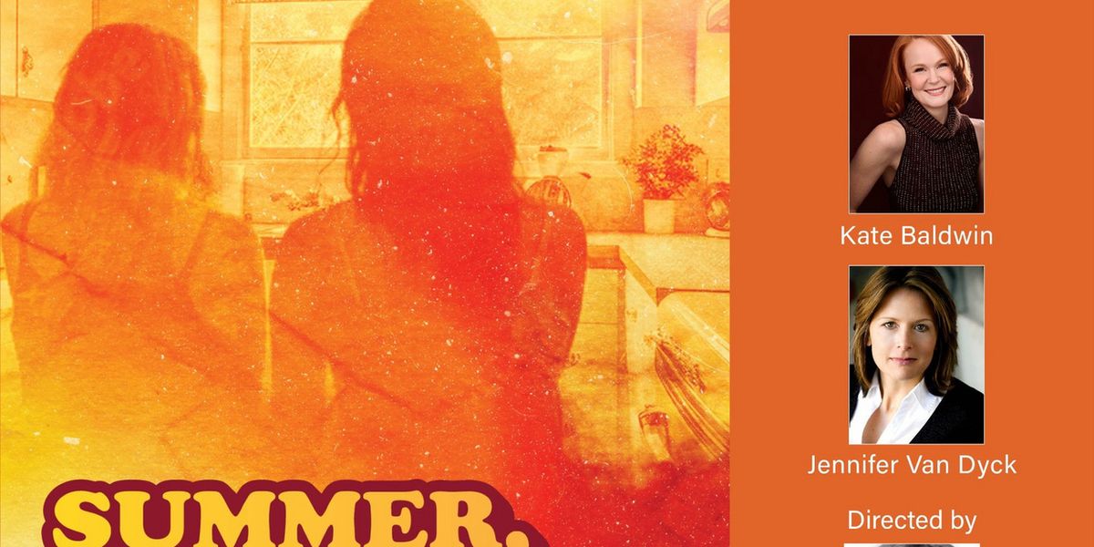 Kate Baldwin and Jennifer Van Dyck Will Lead SUMMER, 1976 at Berkshire Theatre Group