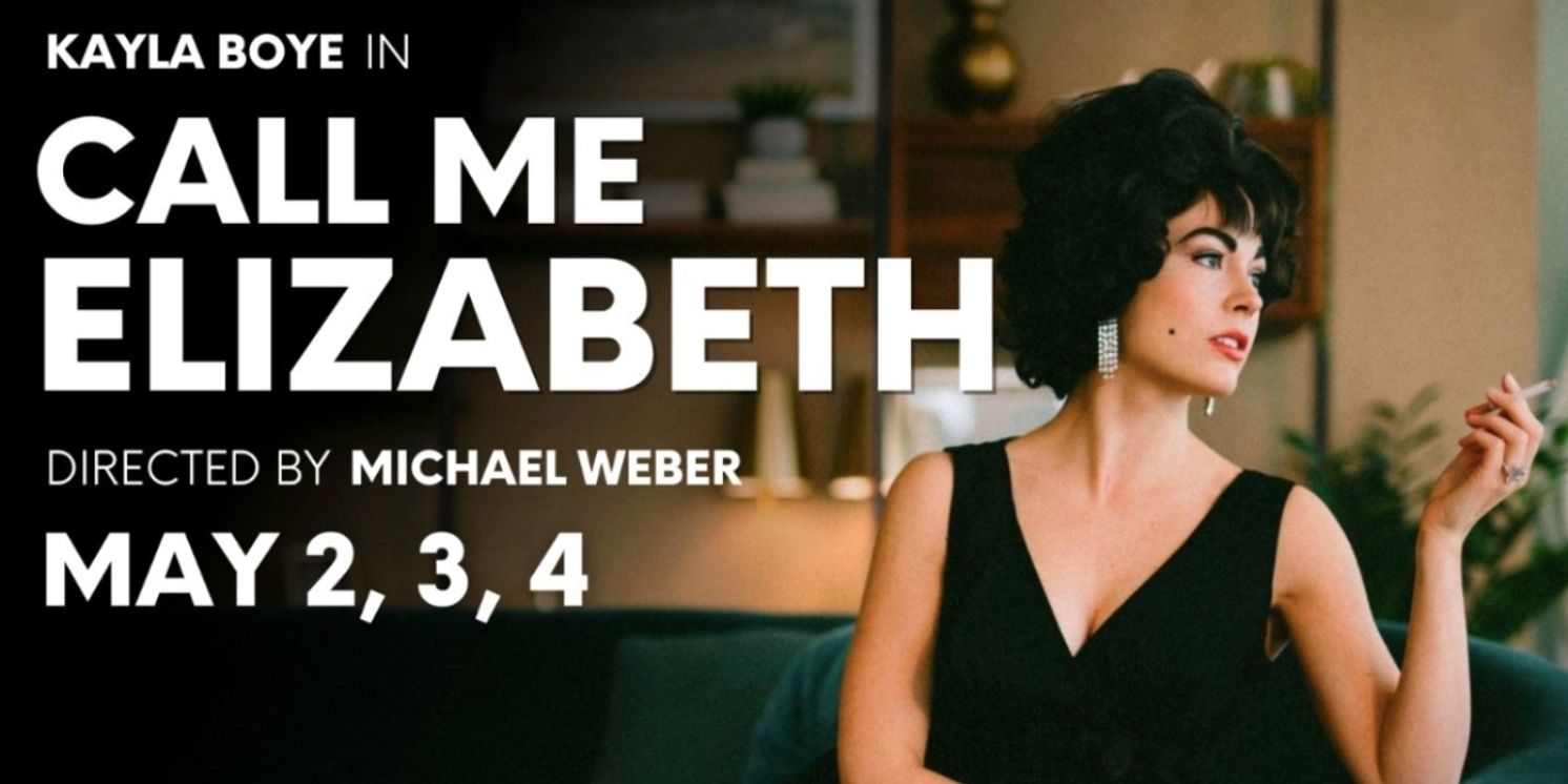 Kayla Boye's CALL ME ELIZABETH Will Be Presented as Fundraiser For PrideArts at Center on Halsted  Image