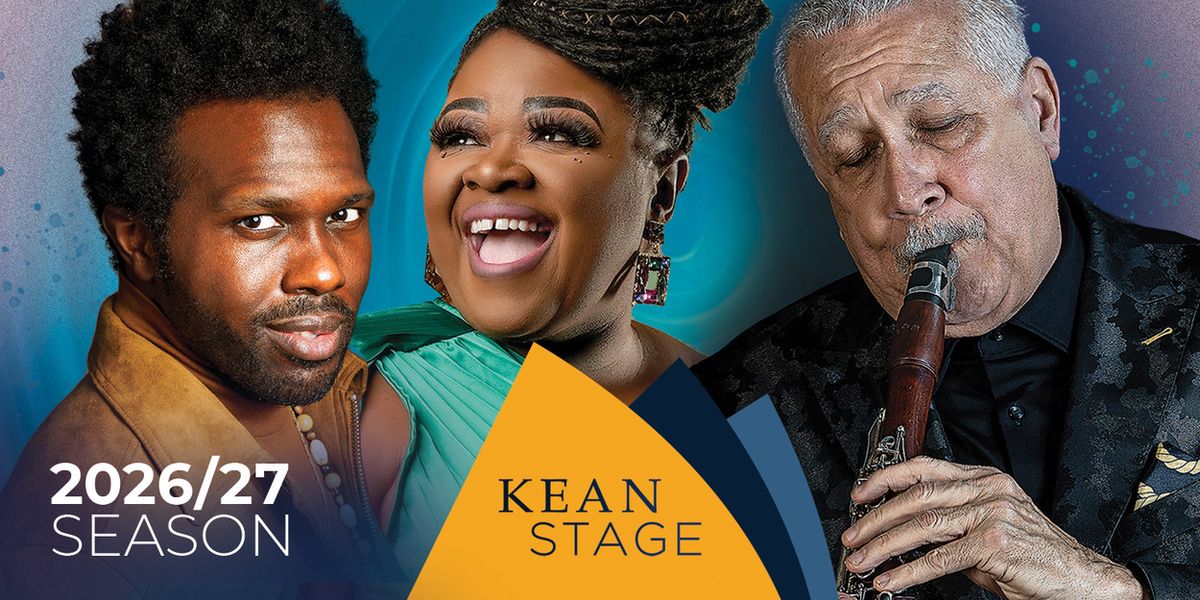 Kean Stage Reveals 2026-2027 Season Line-up