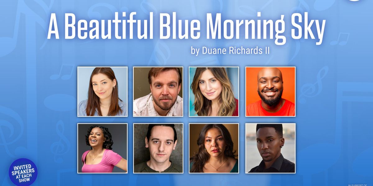 Keegan Theatre to Present A BEAUTIFUL BLUE MORNING SKY World Premiere Concert