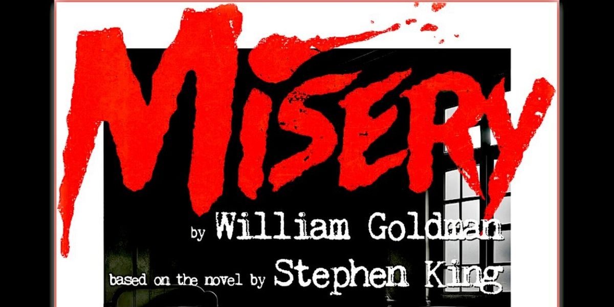 Kentwood Players Presents Stephen King's MISERY
