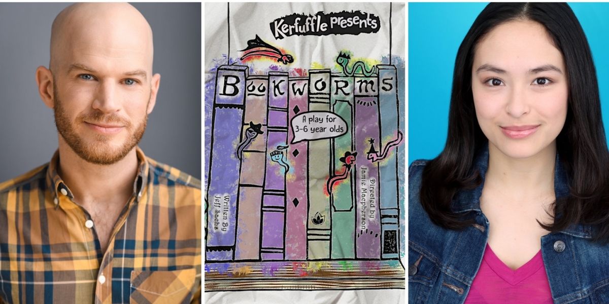Kerfuffle Announces Cast And Crew For World Premiere Production Of BOOKSWORMS