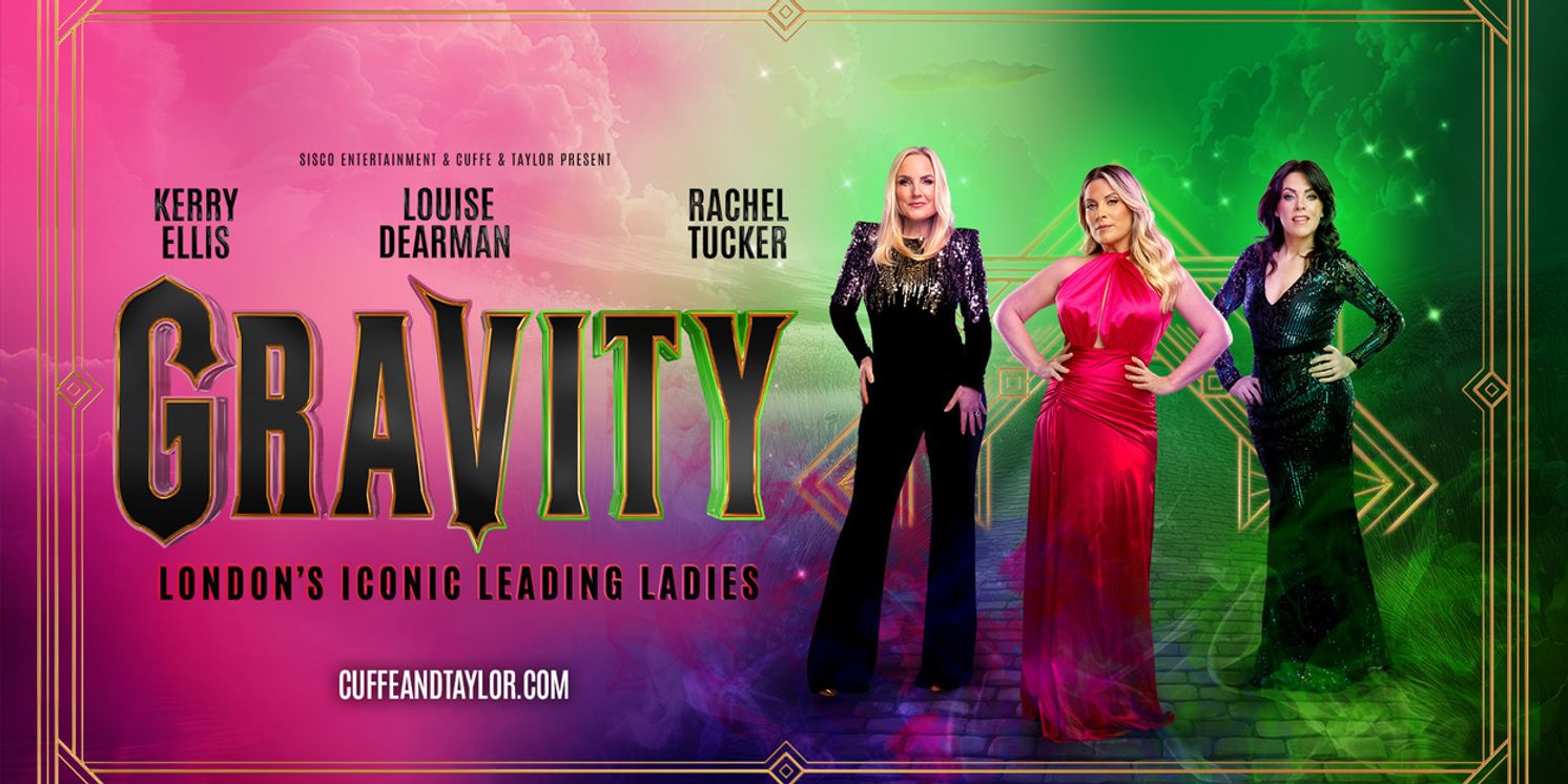 Kerry Ellis, Louise Dearman, and Rachel Tucker Will Bring GRAVITY Tour Around the UK  Image