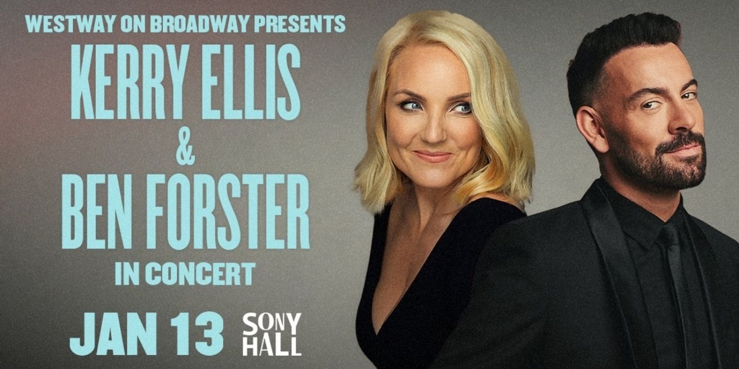 Kerry Ellis and Ben Forster to Perform at Sony Hall in January 2026  Image